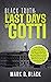 Black Truth: The Last Days of Gotti
