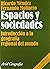 Espacios y sociedades: Introducción a la geografía regional del mundo