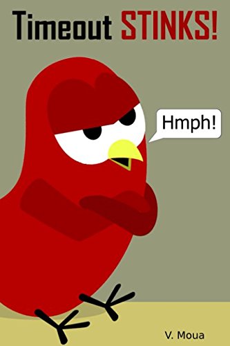 Timeout Stinks! (Sammy Bird)