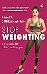 Stop Weighting: A...