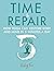 Time to Repair by Vicky Fox