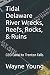 Tidal Delaware River Wrecks...