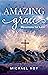 Amazing Grace by Michael Hoy