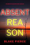 Absent Reason