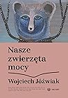 Nasze zwierzęta mocy