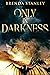 Only In Darkness
