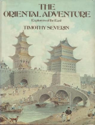 The Oriental Adventure: Explorers of the East