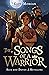The Songs of a Warrior by Katy Morgan The Songs of a Warrior by Katy Morgan