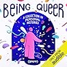 Being Queer: A Collection of Personal Histories