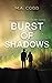 Burst of Shadows (The Sunbu...