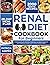 Renal Diet Cookbook for Beginners by Patricia Harper