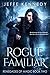 Rogue Familiar (Renegades o...