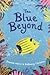 The Blue Beyond by Jeanne Willis