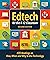 Edtech for the K-12 Classroom, Second Edition: ISTE Readings on How, When and Why to Use Technology