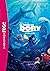 Le monde de Dory - Le roman du film (Bibliothèque Disney (0))