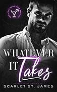 Whatever It Takes (Saratoga Falls Love Story, #1)