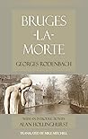 Bruges-la-Morte and The Death Throes of Towns