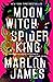 Moon Witch, Spider King (The Dark Star Trilogy #2)
