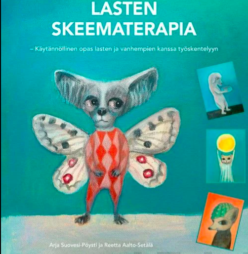 Lasten skeematerapia – Käytännöllinen opas lasten ja vanhempien kanssa työskentelyyn