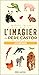 L'Imagier du Père Castor - Les animaux by A. Telier