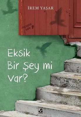 Eksik bir şey mi var?