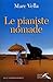 Le pianiste nomade by Marc Collectif