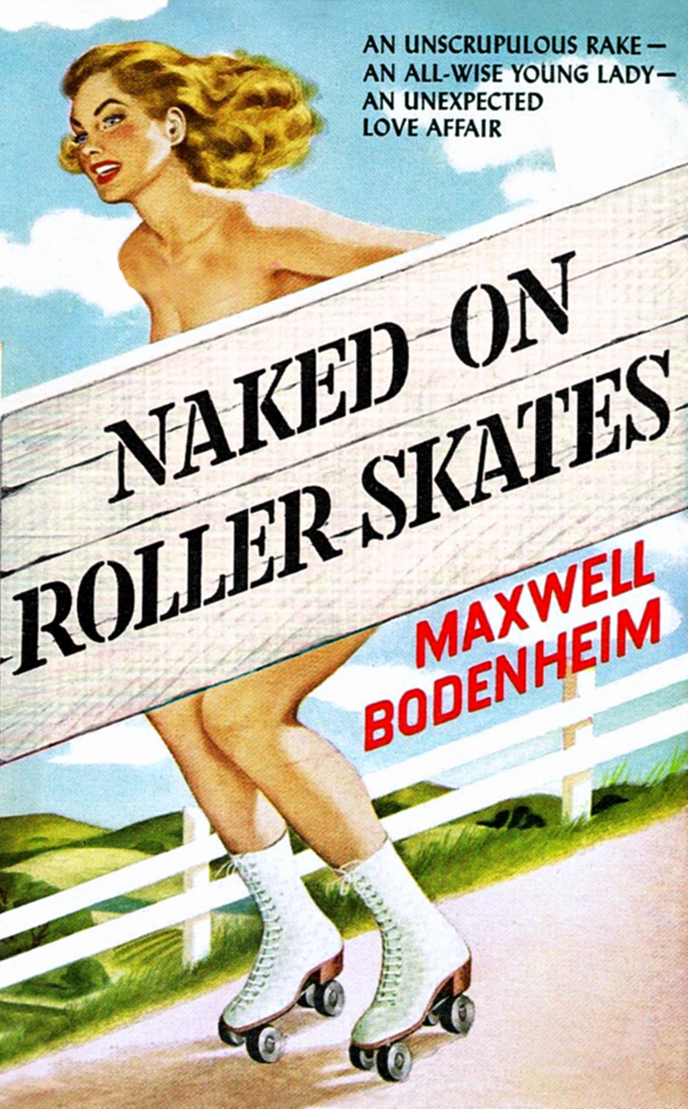 Naked on Roller Skates (Paperback)