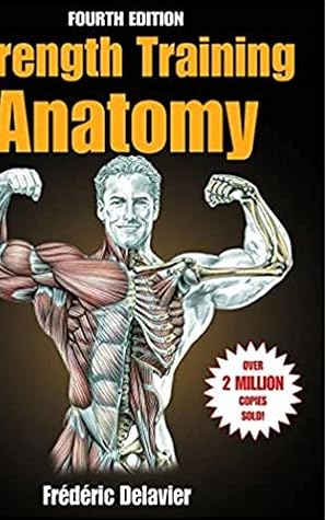 Strength Training Anatomy, Fourth Edition