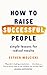 How to Raise Successful People by Esther Wojcicki