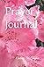 Prayer Journal by Alissa Taylor