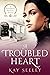 A Troubled Heart (The Fitzroy Hotel Series)