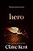 Hero (Kindled)