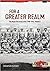 For a Greater Realm Volume 1 The Royal Thai Army at War 1940-1945 by Punyaphan Klykoom