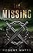 The Missing (The Missing Duology)