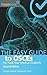 The Easy Guide to OSCEs for...