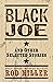 Black Joe and Other Selecte...