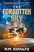 The Forgotten Sky by R.M. Schultz