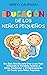 Educación de los niños pequ...