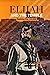 Elijah and The Temple: Seek...