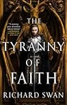 The Tyranny of Faith