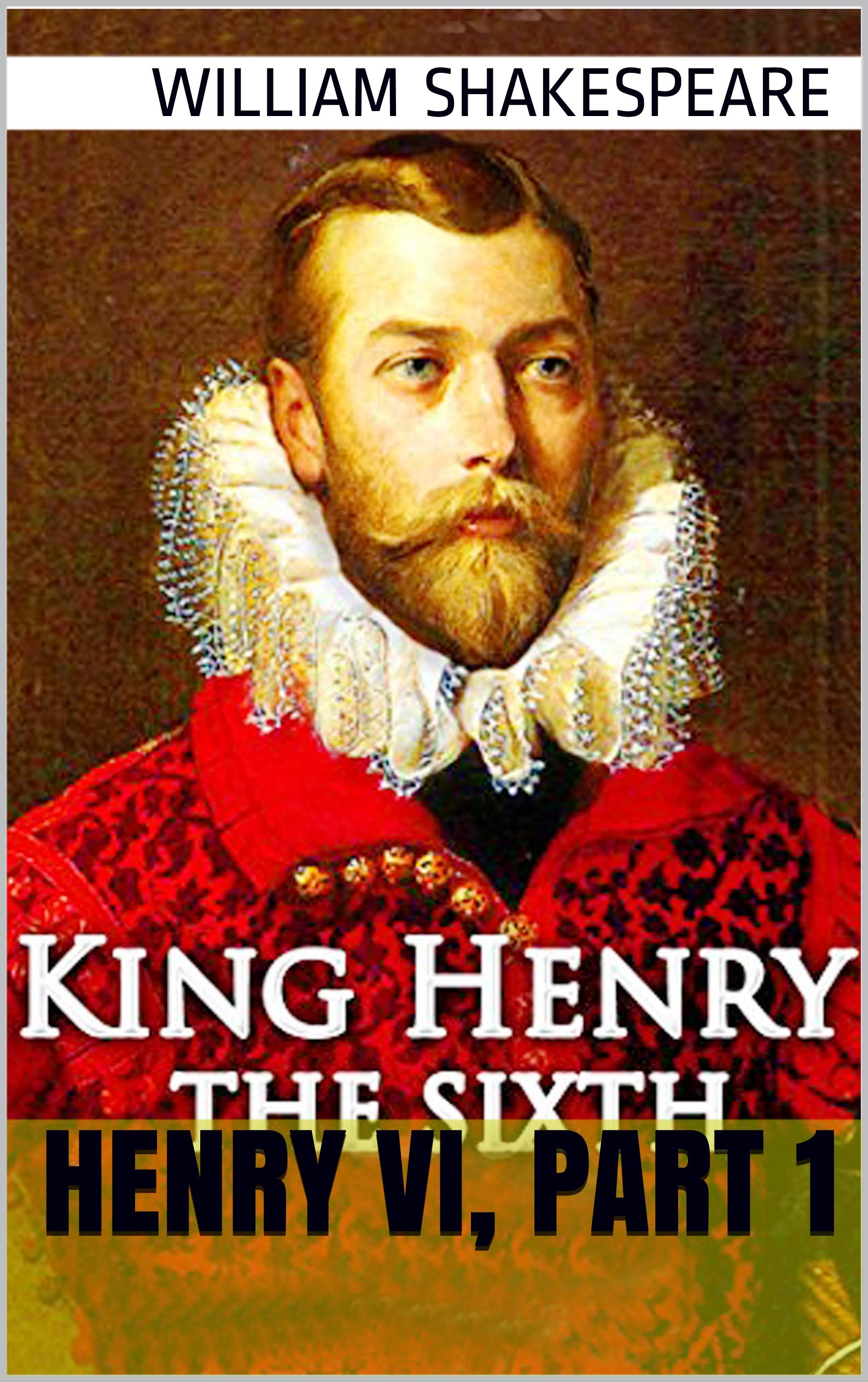Henry VI, Part 1: Special Edition