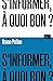 S'informer, à quoi bon ? / Collection ALT (French Edition)