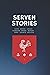 Serven Stories: Including #...