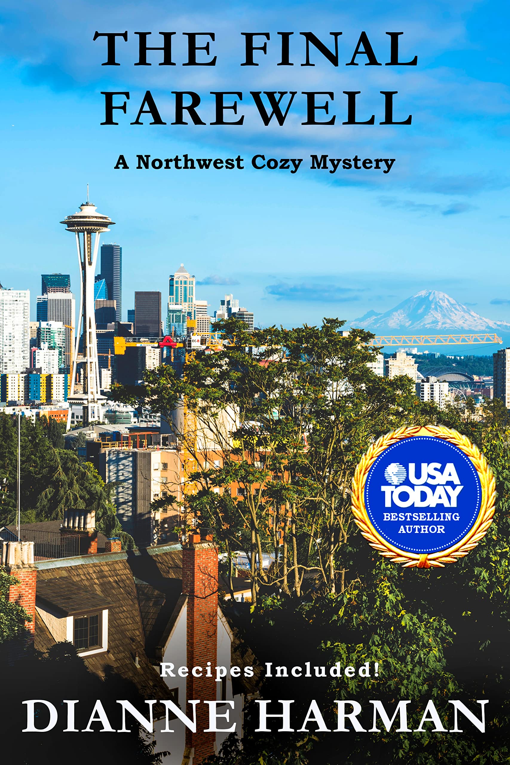The Final Farewell: A Northwest Cozy Mystery (Northwest Cozy Mystery Series Book 28)