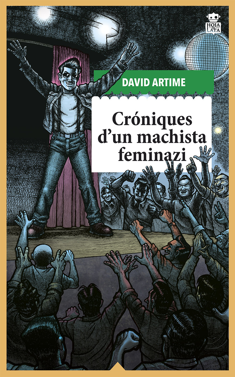 Cróniques d’un machista feminazi