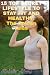 15 Top Secret Lifestyle to ...