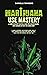 Marijuana Use Mastery: A Co...