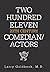 Two Hundred Eleven 20Th Century Comedian / Actors