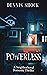 Powerless