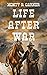 Life After War by Monty Garner
